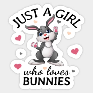 Just a Girl Who Loves bunnies Gift Sticker